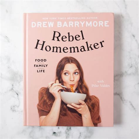 Rebel Homemaker Drew Barrymore - The Culinary Cellar