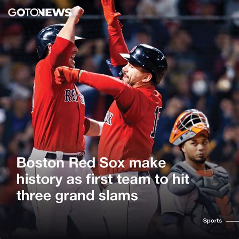 Boston Red Sox make history as first team to hit three grand slams in ...