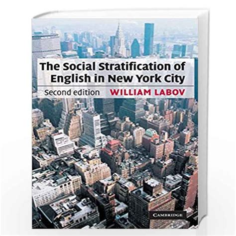 The Social Stratification of English in New York City by William Labov-Buy Online The Social ...