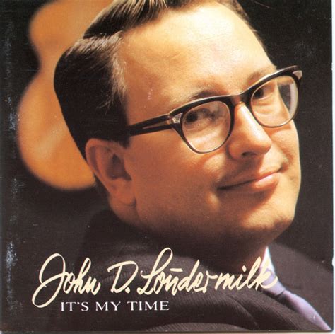 John D. Loudermilk – It's My Time (1989, CD) - Discogs