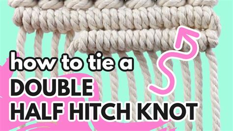 How to Tie a Double Half Hitch Knot (for Macrame) | Step by Step Guide!