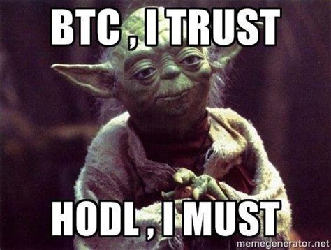 Yoda | Hodl | Know Your Meme