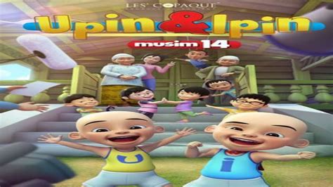 Upin & Ipin Musim 14 Full Episode Terbaru 2020 | Upin & Ipin Terbaru ...