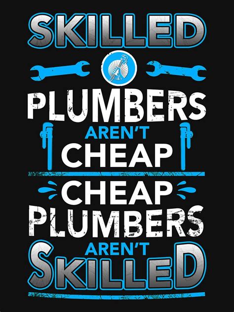 Skilled Plumbers #plumber #funnypictures | Plumbing quote, Plumbing humor, Plumber humor