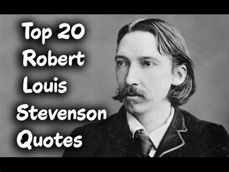 Top 20 Robert Louis Stevenson Quotes (Author of Treasure Island) - YouTube