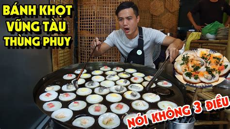 BÁNH KHỌT VŨNG TÀU Truyền Thống Chính Gốc Tuyên Bố 3 Điều Không Với ...