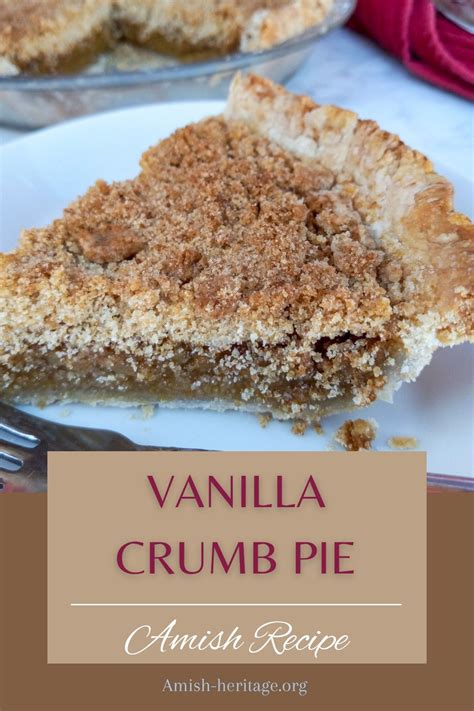 Amish Vanilla Crumb Pie Recipe | Pie crumbs recipe, Vanilla bean recipes, Amish recipes