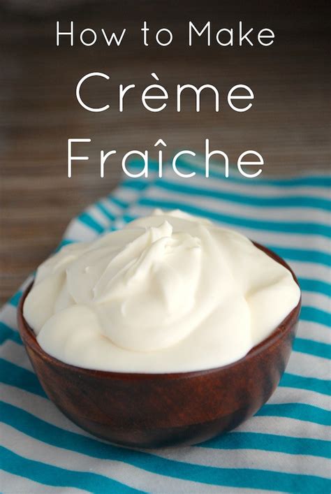 How to Make Homemade Crème fraîche - Always Order Dessert