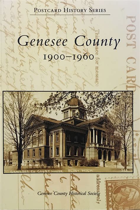 Postcard History Series: Genesee County 1900-1960