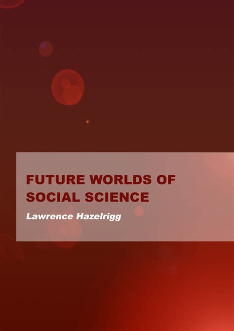 Future Worlds of Social Science – Ethics Press