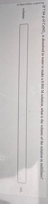 Solved If 7.94 g of CuNO3 is dissolved in water to make a | Chegg.com