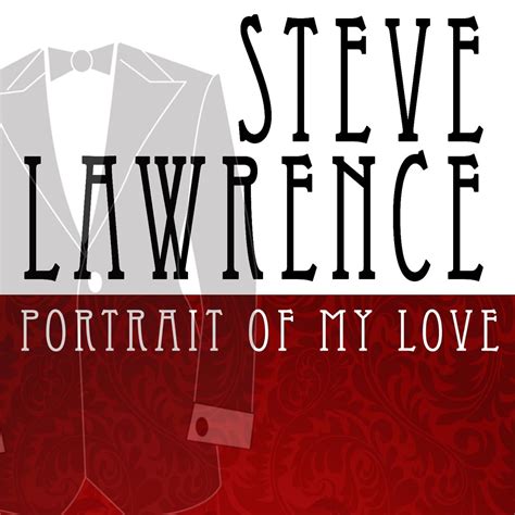 ‎Portrait of My Love - Album by Steve Lawrence - Apple Music