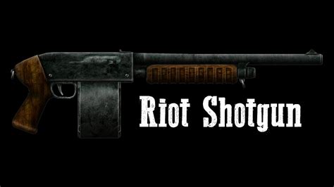 Fallout: New Vegas Gun Guide - Riot Shotgun - YouTube