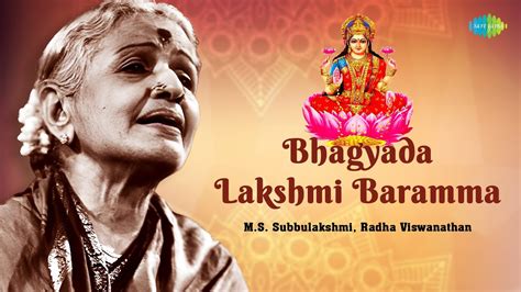 Bhagyada Lakshmi Baramma | M.S. Subbulakshmi | Lakshmi Devi | Devotional Song | | Carnatic Music ...