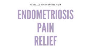 Endometriosis Pain Relief - Altamonte Springs Chiropractor | New ...