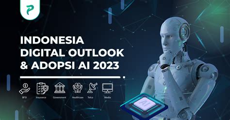 Blog Prosa.ai - Indonesia Digital Outlook & Adopsi AI 2023