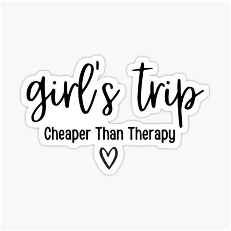 "Girls trip Cheaper Than Therapy" Sticker for Sale by ColorSpaces ...