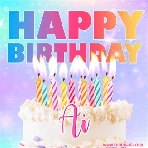 Happy Birthday Ai GIFs - Download on Funimada.com