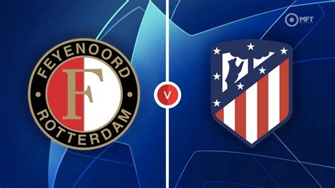 Feyenoord vs Atletico Madrid Prediction and Betting Tips