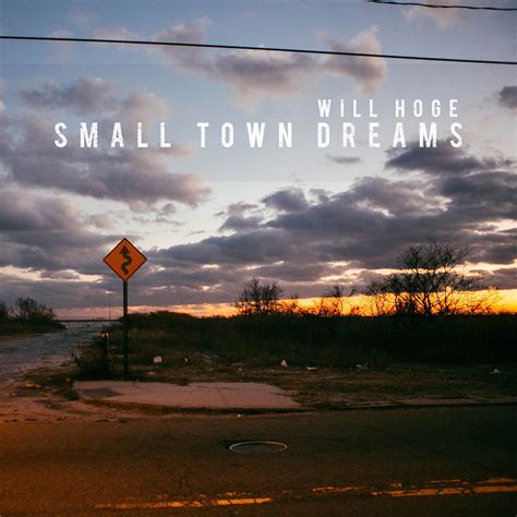 Will Hoge Hits Road, Chasing ‘Small Town Dreams’