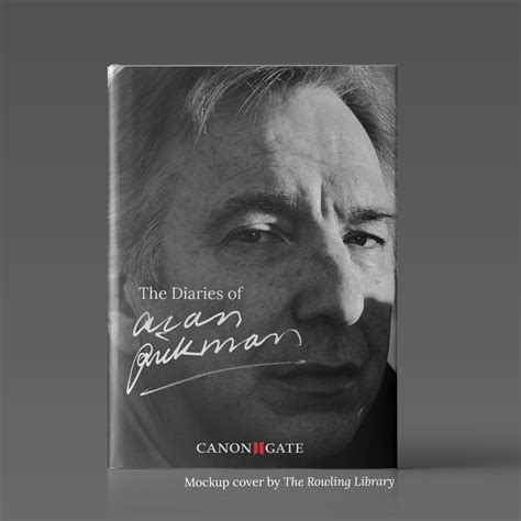 The Diaries of Alan Rickman, to be published on Autumn 2022 - The ...