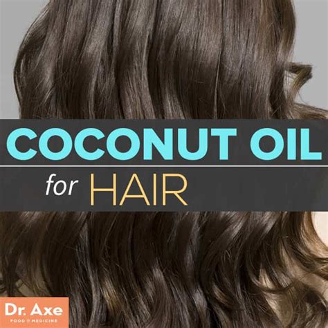 5 Best Uses of Coconut Oil for Hair - Dr. Axe