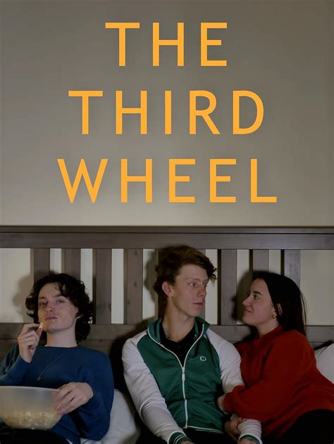 The Third Wheel (Short) - IMDb