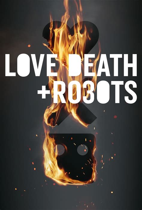 Love, Death & Robots (TV Series 2019- ) - Posters — The Movie Database (TMDB)