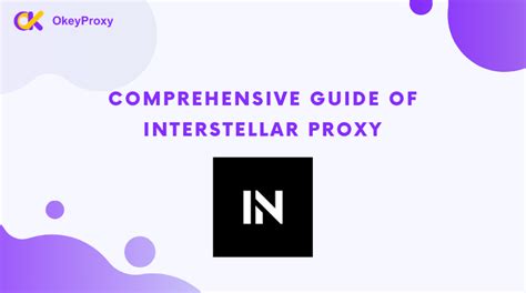 Interstellar Proxy Website, Links and Settings — okey proxy | by ...