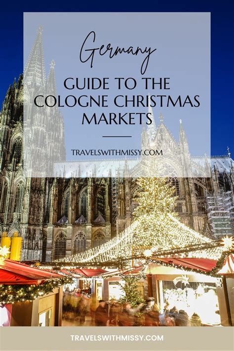 The Cologne Christmas Markets: A Festive Guide