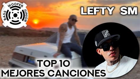 Top 10 Mejores Canciones de Lefty Sm | Mix Music - YouTube