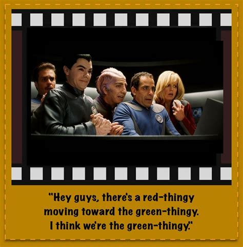 Galaxy Quest Quotes. QuotesGram