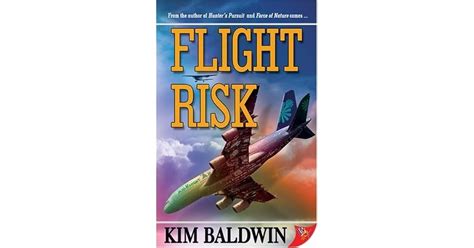 Flight Risk by Kim Baldwin