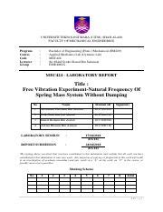 FREE VIBRATION EXPERIMENT 1.pdf - UNIVERSITI TEKNOLOGI MARA UiTM SHAH ALAM FACULTY OF MECHANICAL ...