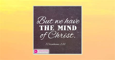 But we have the mind of Christ - Daughters of the Creator