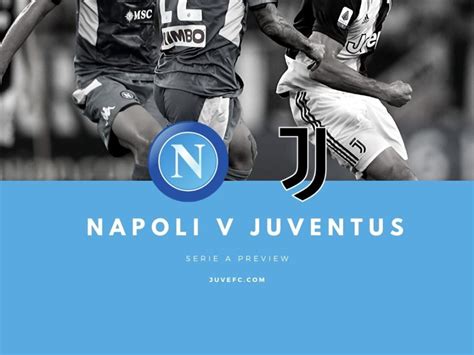 Confirmed Juventus team to face Napoli | Juvefc.com