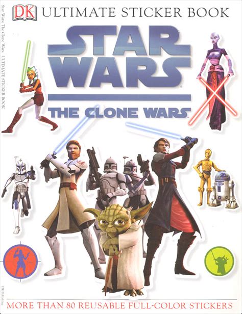 Ultimate Sticker Book: Stars Wars - Clone Wars | Dorling Kindersley ...