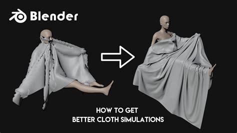 How to get Better Cloth Simulations in Blender - YouTube