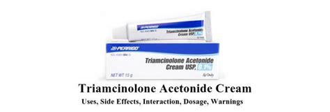 Triamcinolone Acetonide Cream: Uses, Side Effects, Interaction, Dosage, Warnings