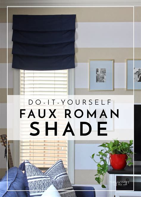 DIY Faux Roman Shades | The Homes I Have Made