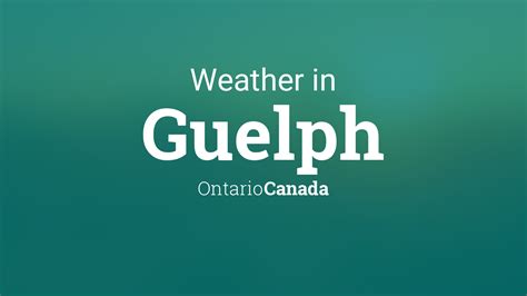 Weather for Guelph, Ontario, Canada