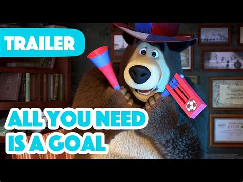 Masha and the Bear 2023 ⚽ All You Need is a Goal 🥅 (Trailer) Coming on October 20! 🎬 - Videos ...