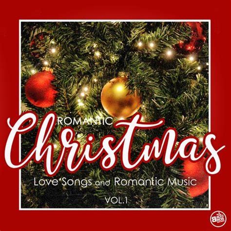 Romantic Christmas Love Songs And Romantic Music Vol. 1 - mp3 buy, full ...