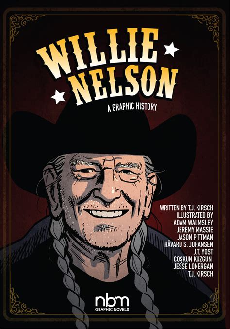 Willie Nelson: A Graphic History by T.J. Kirsch | Goodreads