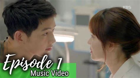 Descendants of The Sun Episode 1 Music Video - YouTube