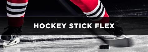 Hockey Stick Flex Guide and Chart: What Flex Rating Should I Use? (2023)