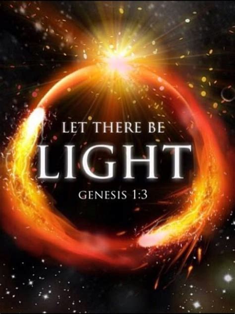 Genesis 1:3 (ESV) 3 And God said, “Let there be light,” and there was light. | Daily scripture ...