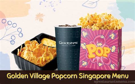 Golden Village Popcorn Menu - Deals & Discounts 2024