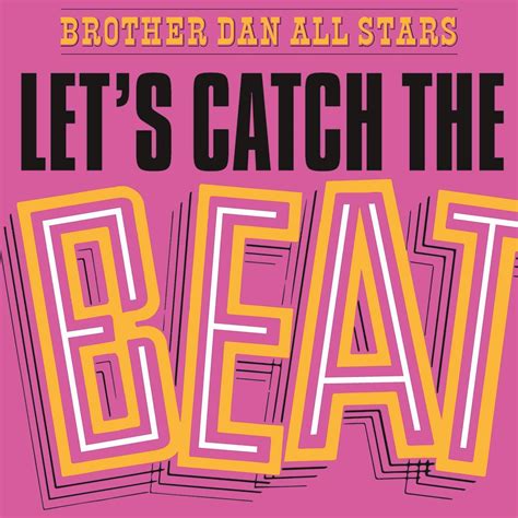 BROTHER DAN ALL STARS – LET’S CATCH THE BEAT | Honky Tonk Discos