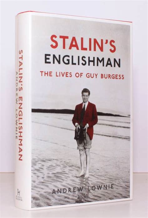 Stalin's Englishman. The Lives of Guy Burgess. FINE COPY IN UNCLIPPED ...